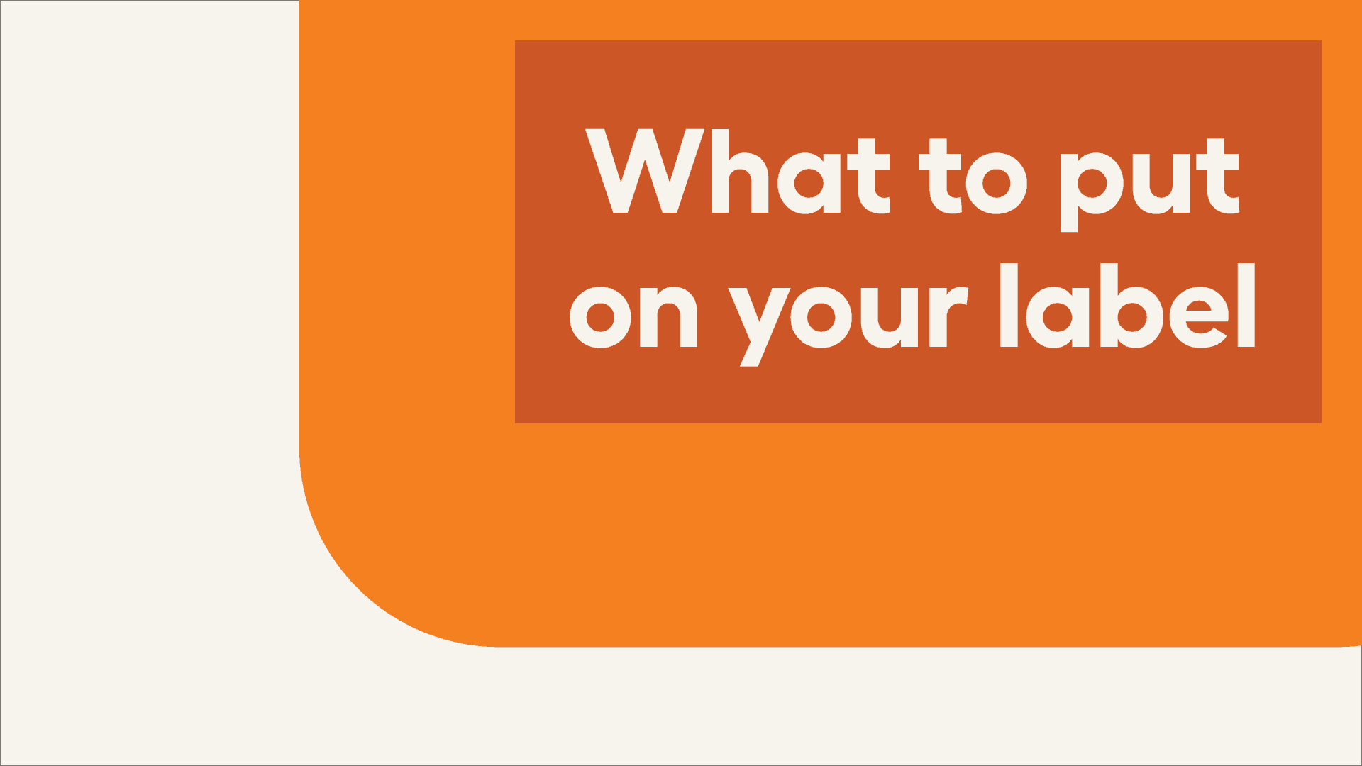 What to Put on Your Product Label