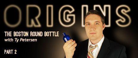 “ORIGINS: The Boston Round Bottle PART 2” video title card with host holding a bottle
