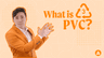 PVC Explained: What It Does Well (and Where It Doesn’t Fit)